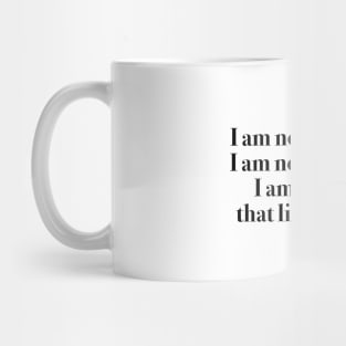 I’m the soul that lives within Mug